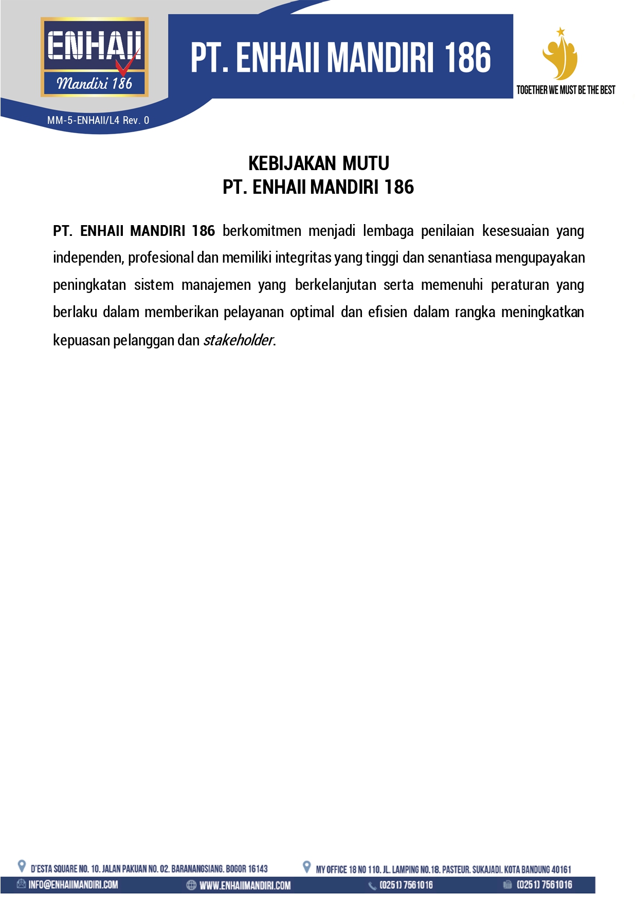Kebijakan Mutu | Enhaii